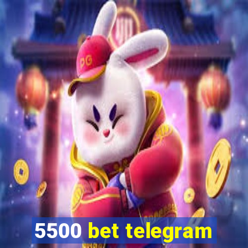 5500 bet telegram